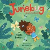 Cover of Children's Book, "Junebug: Not Life Too Small", featuring a small child with brown skin and dark curly hair in a denim romper and yellow rain boots, laying on the grass looking up into the sky